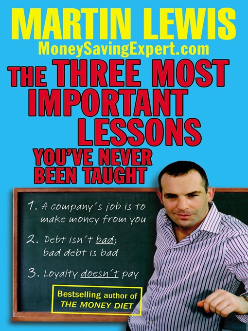 Title details for The Three Most Important Lessons You've Never Been Taught by Martin Lewis - Available